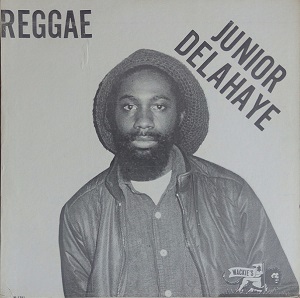 Junior Delahaye - Reggae (1982)