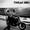 Tweak Bird Tweak Bird