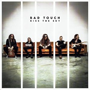 Bad Touch - Kiss the sky (2020)