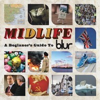 Blur - Midlife: A Beginner´s Guide to Blur (2009)