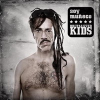 Brutalizzed Kids - Soy muñeco (2009)