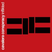 Cavalera Conspiracy - Inflikted (2008)