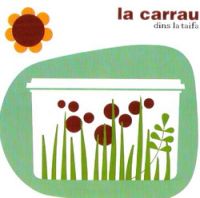La Carrau - Dins la taifa