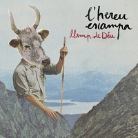 LÂ´Hereu escampa - Llamp de Déu (2013)