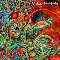 Mastodon - Once More ‘Round The Sun (2014)