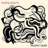 Parquesvr - Talego Quini (2019)