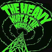The Heavy - Hurt and The Merciless (2016)