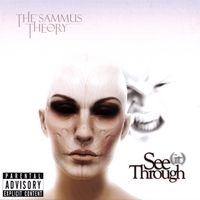The Sammus Theory - See (it) Through (2007)