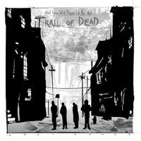 ...And You Will Know Us by the Trail of Dead - Lost Songs (2012)