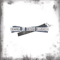 teNPel - El Método Silencio (2007)