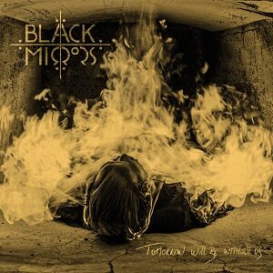 Black Mirrors - Tomorrow Will Be Without Us (2022)