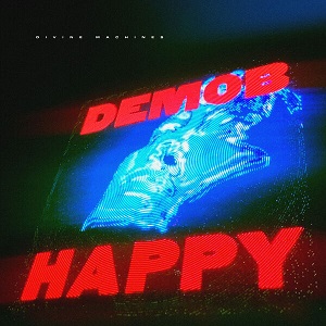 Demob Happy - Divine Machines (2023)